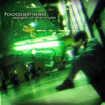 LP Footballhead: Weight of The Truth