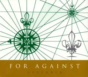 CD For Against: December