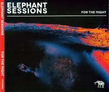 CD Elephant Sessions: For The Night