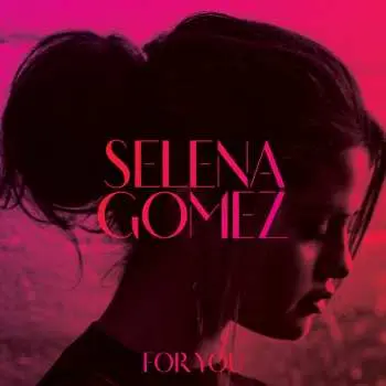 CD Selena Gomez: For You