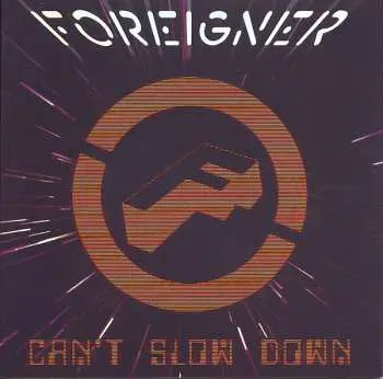 CD Foreigner: Can't Slow Down