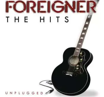 CD Foreigner: The Hits Unplugged