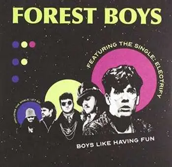 CD Forest Boys: Boys Like Having Fun