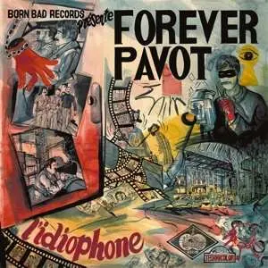 CD Forever Pavot: L'idiophone