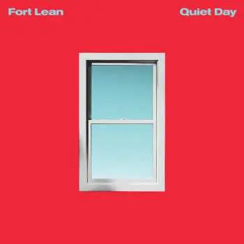LP Fort Lean: Quiet Day CLR | LTD