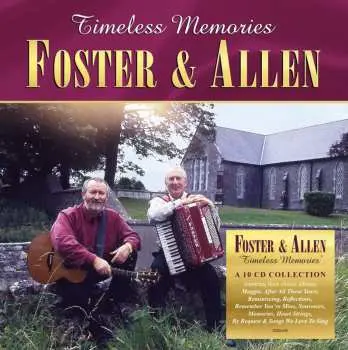 10CD Foster & Allen: Timeless Memories