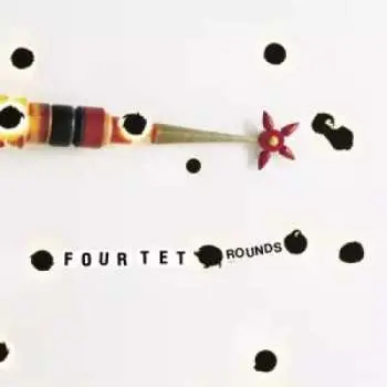 2LP/CD Four Tet: Rounds