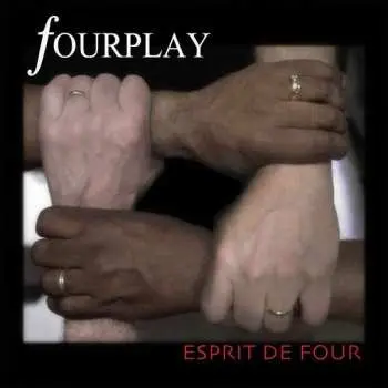 CD Fourplay: Esprit De Four