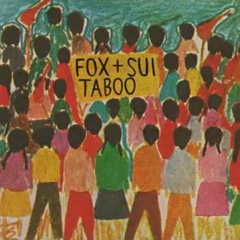 CD Fox + Sui: Taboo