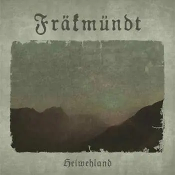 CD Fräkmündt: Heiwehland