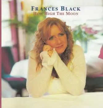 CD Frances Black: How High The Moon