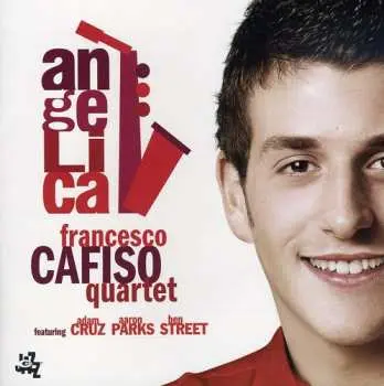 CD Francesco Cafiso Quartet: Angelica