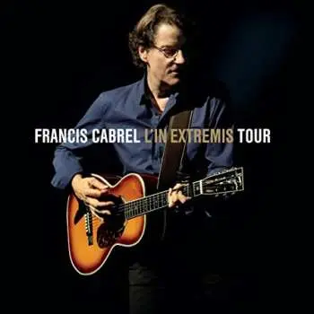 2CD/DVD Francis Cabrel: L'in Extremis Tour DIGI