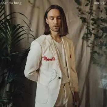 LP Francis Lung: Miracle