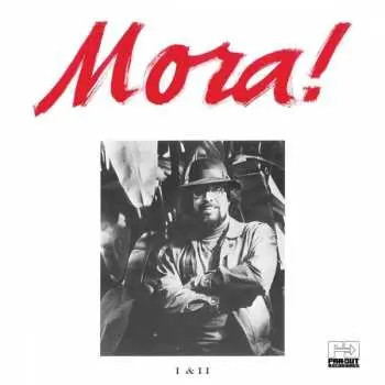 CD Francisco Mora Catlett: Mora!  I & II