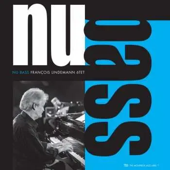 LP Francois -6tet Lindemann: Nu Bass