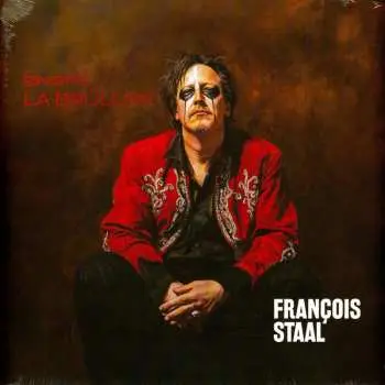 CD François Staal: (avant) La Brulure