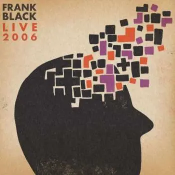 LP Frank Black: Live 2006 LTD | CLR
