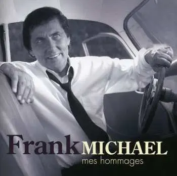CD Frank Michael: Mes Hommages