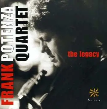 CD Frank Potenza Quartet: The Legacy