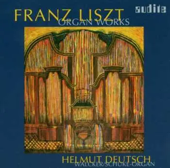CD Franz Liszt: Orgelwerke