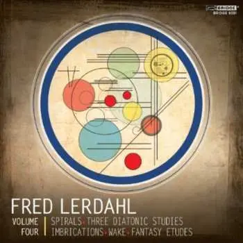 CD Fred Lerdahl: Volume 4