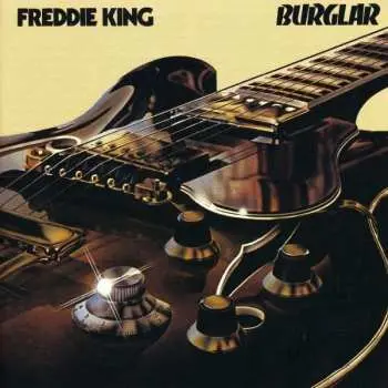 CD Freddie King: Burglar
