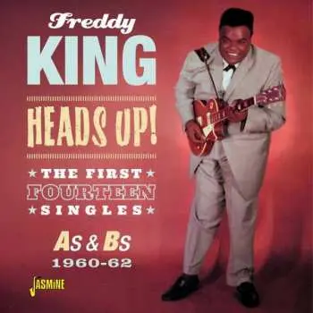 CD Freddie King: Heads Up!