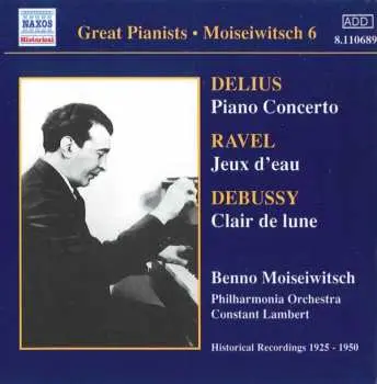 CD Frederick Delius: Moiseiwitsch 6