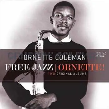 2LP Ornette Coleman: Free Jazz | Ornette! (Two Original Albums)