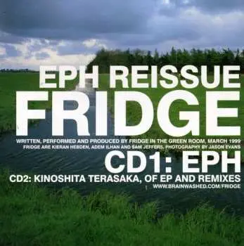 2CD Fridge: EPH Reissue