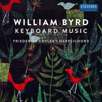 CD William Byrd: Keyboard Music