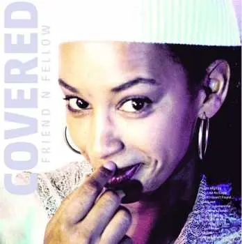 LP Friend 'N Fellow: Covered