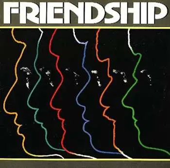 CD Friendship: Friendship LTD