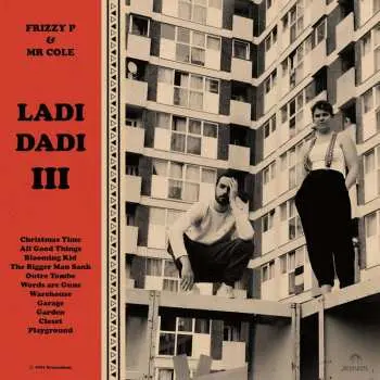 LP Frizzy P: Ladi Dadi III