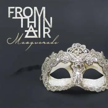 CD From Thin Air: Masquerade