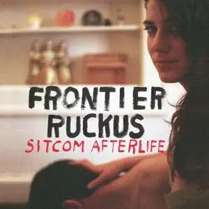 LP Frontier Ruckus: Sitcom Afterlife