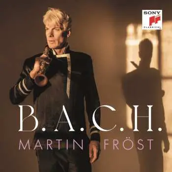 Martin Fröst: B.A.C.H. (CD)