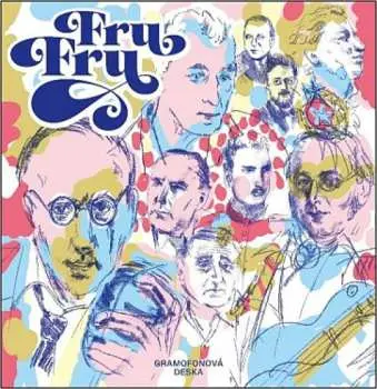 LP Fru Fru: Gramofonová Deska