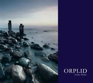 CD Orplid: Frühe Werke