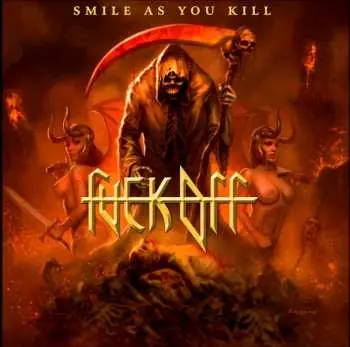 CD Fuck Off: Smile As You Kill