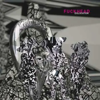CD Fuckhead: Dislocation