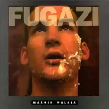 LP Fugazi: Margin Walker