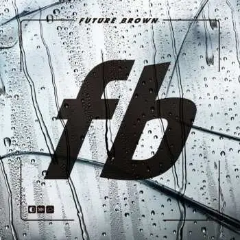 LP Future Brown: Future Brown