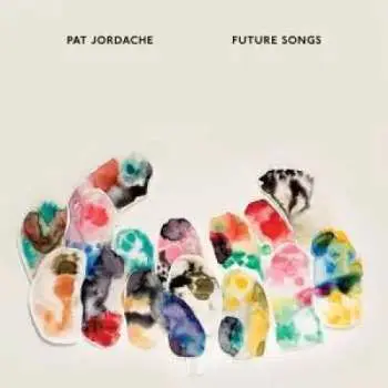 LP/CD Pat Jordache: Future Songs