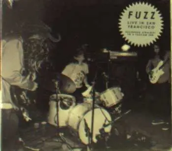 CD Fuzz: Live In San Francisco
