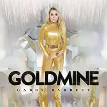 CD Gabby Barrett: Goldmine