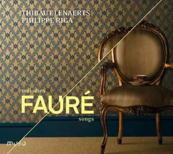 CD Gabriel Fauré: Mélodies