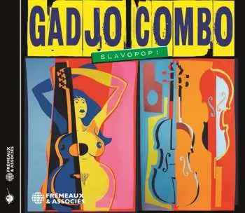 CD Gadjo Combo: Slavopop !