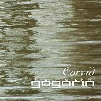 CD Gagarin: Corvid